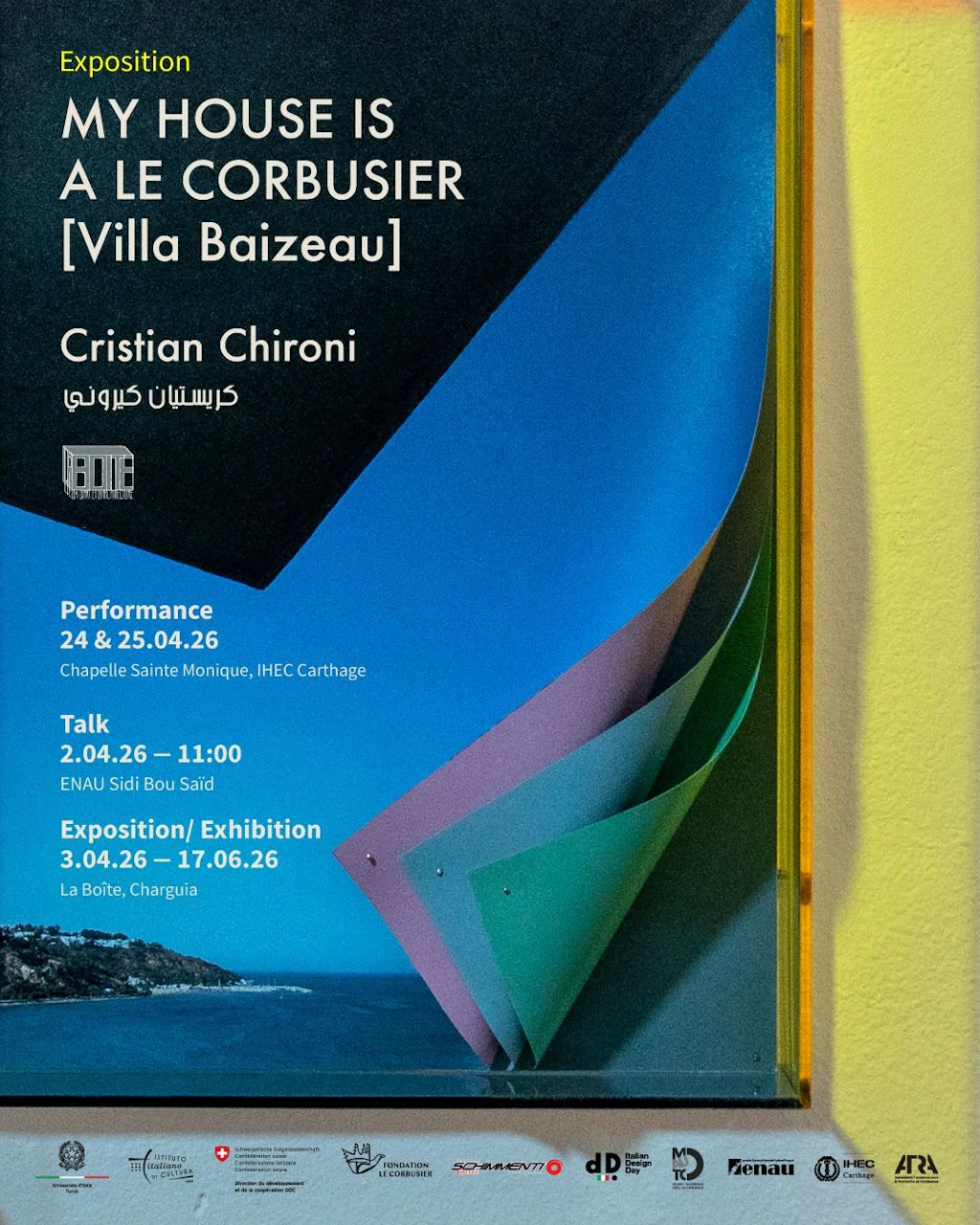 Affiche intégrale de l'exposition My house is a Le Corbusier [Villa Baizeau]
